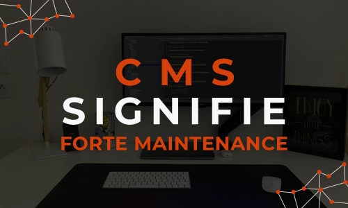 Une site créé via un CMS demande beaucoup de maintenance ?